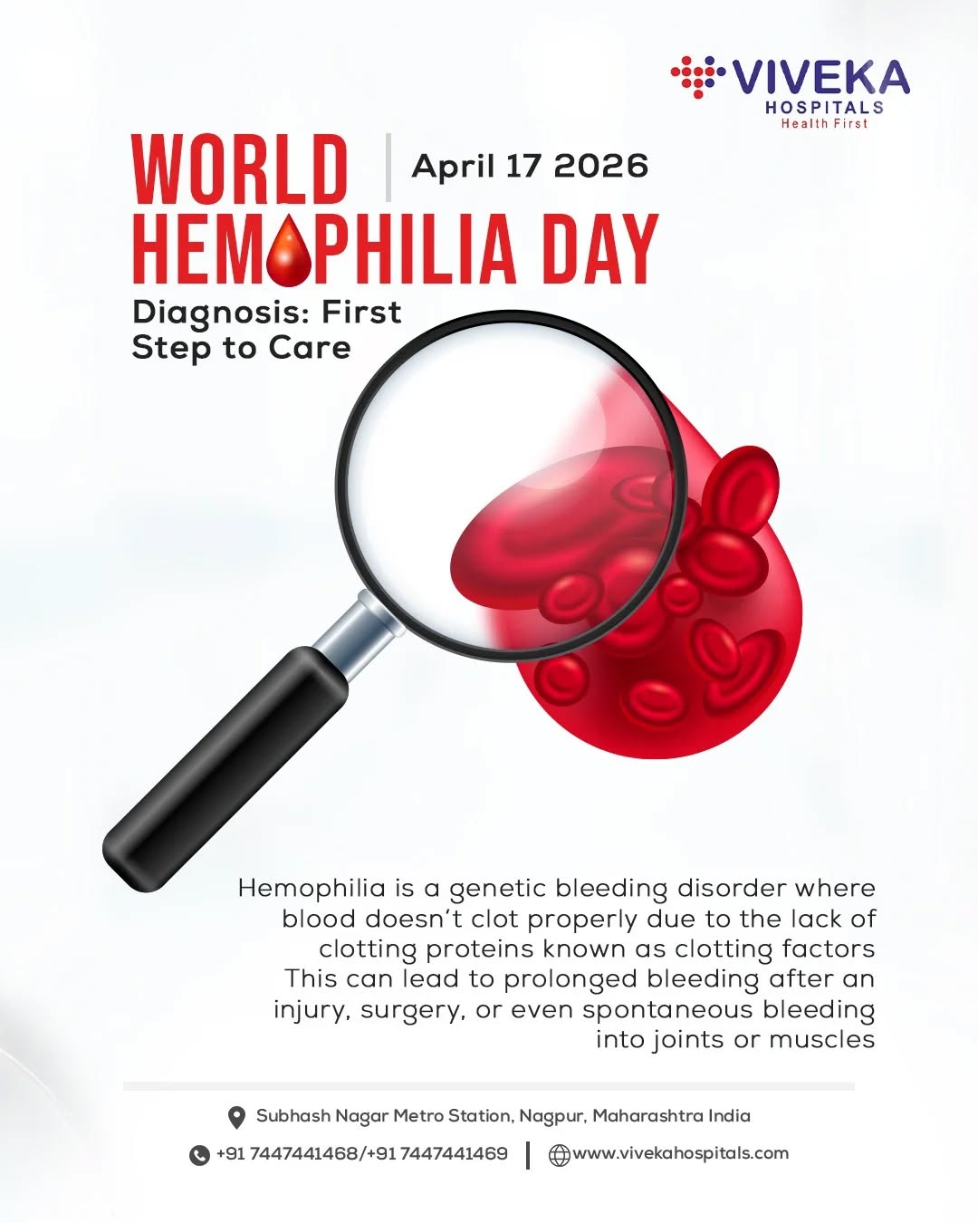 Did you know? Hemophilia is a rare genetic disorder where the blood lacks the necessary clotting proteins. This can lead to prolonged bleeding that requires specialized medical attention.
At Viveka Hospitals, we believe that understanding the condition is the first step toward effective management.
๐ Visit us at Subhash Nagar Metro Station, Nagpur for expert guidance and care.
#HemophiliaAwareness #MedicalEducation #VivekaHospitals #ClottingFactors #NagpurMedical